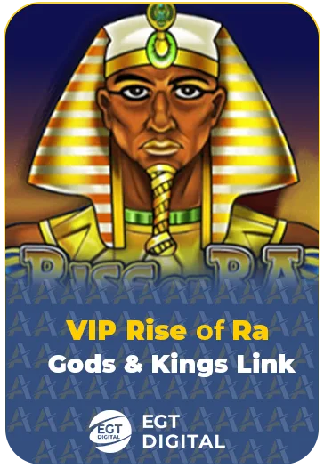 VIP Rise of Ra Gods & Kings Link